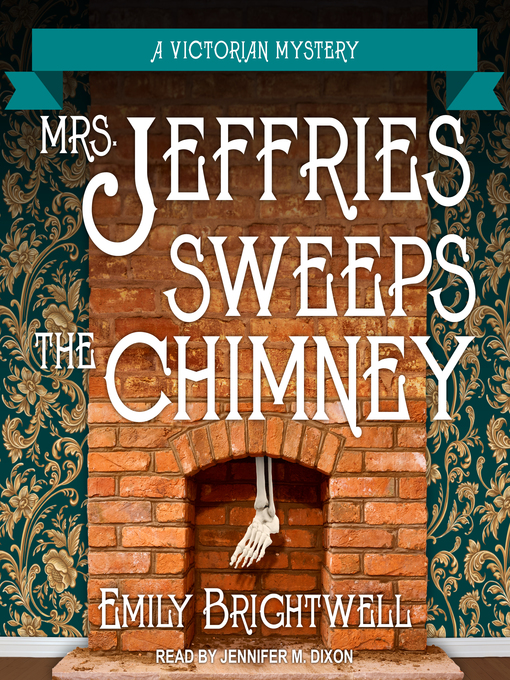 Title details for Mrs. Jeffries Sweeps the Chimney by Emily Brightwell - Available